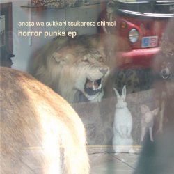 Anata Wa Sukkari Tsukarete Shimai - Horror Punks EP