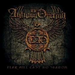 Autumn Offering - Fear Will Cast No Shadow