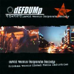 Def Dump - David Versus Corporate Society