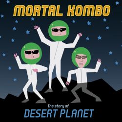 Desert Planet - Mortal Kombo