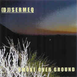 (DJ) Sermeq - Smoke_Over_Ground