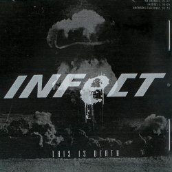Infect - This Is Death