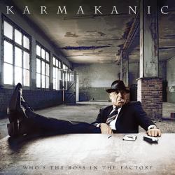 Karmakanic - Who’s The Boss In The Factory