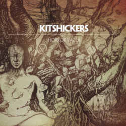 Kitshickers - Horror Vacui