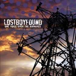 Lostboyfound - One Voice Over The Airwaves