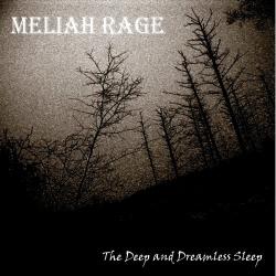 Meliah Rage - The Deep And Dreamless Sleep