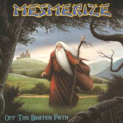 Mesmerize - Off The Beaten Path