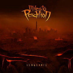 Miles To Perdition - Vengeance
