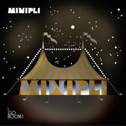 Minipli - I Go Boom!