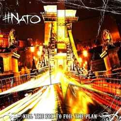 Nato - Kill The Fox To Foil The Plan