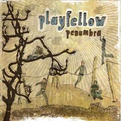 Playfellow - Penumbra