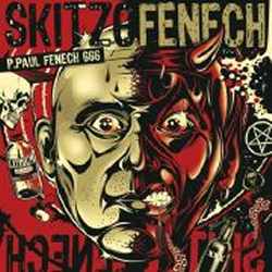 P. Paul Fenech 666 - Skitzofenech