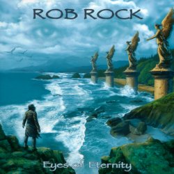 Rob Rock - Eyes Of Eternity