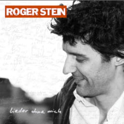 Roger Stein - Lieder ohne mich