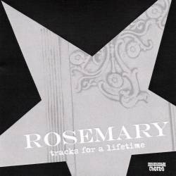 Rosemary - Tracks For A Lifetime