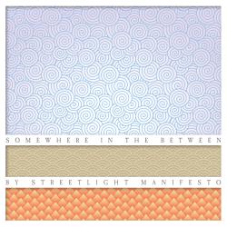 Streetlight Manifesto - Somewhere In The Between