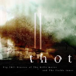 Thot - A Vegetal Noise Music Story