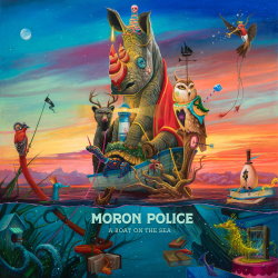Moron Police - A Boat On The Sea