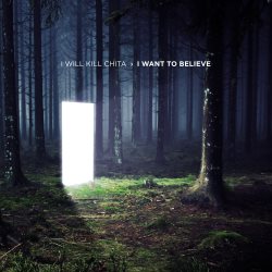 I Want To Believe cover